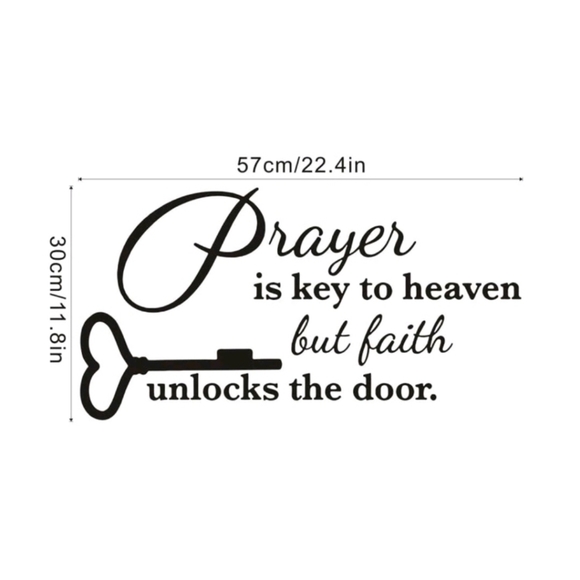 Prayer is the Key to Heaven but Faith....Graphic Wall Sticker - Picture 2 of 3